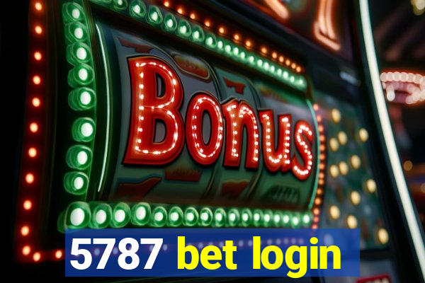 5787 bet login